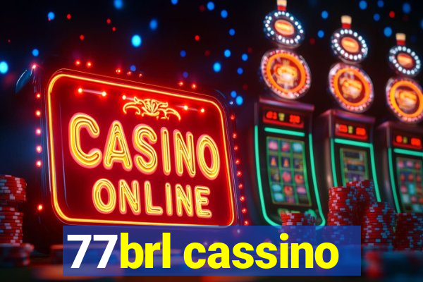 77brl cassino